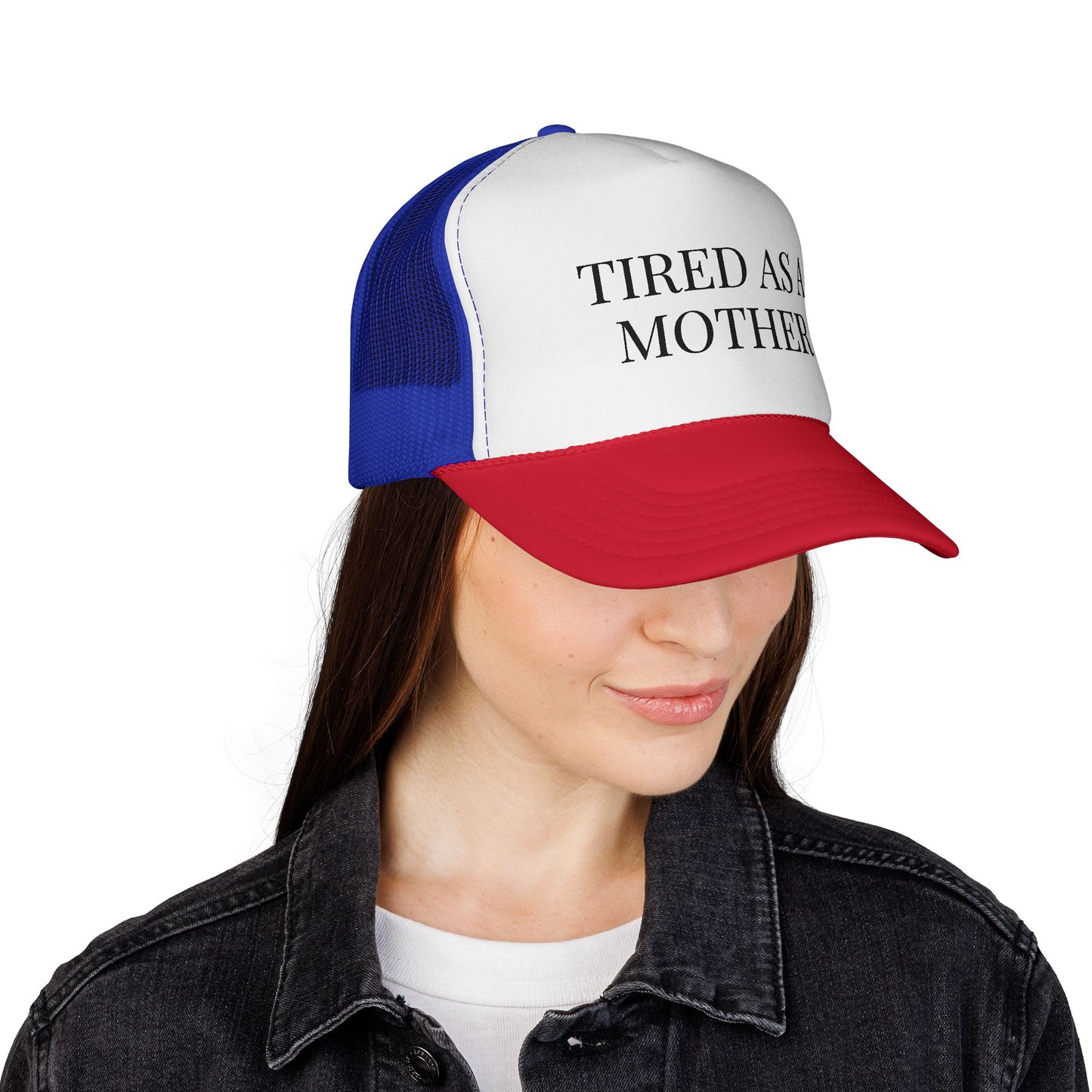 Tired As A Mother Trucker Hat — Funny Mom Mesh Cap