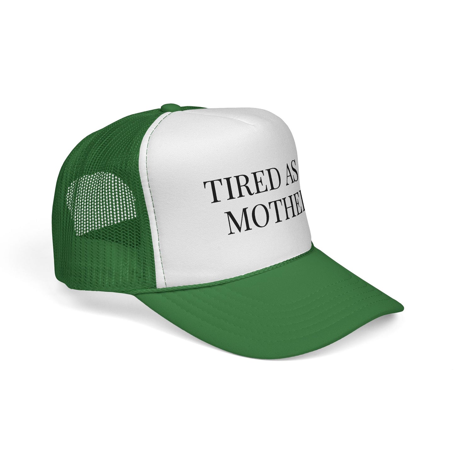 Tired As A Mother Trucker Hat — Funny Mom Mesh Cap