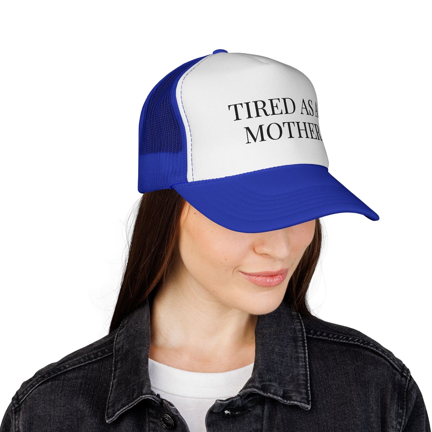 Tired As A Mother Trucker Hat — Funny Mom Mesh Cap